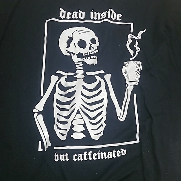 SHEIN Tops - Long Sleeve Black Dead Inside but Caffeinated Shirt